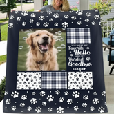 You Were My Favorite Hello and My Hardest Goodbye - Customized Pet Photo Blanket